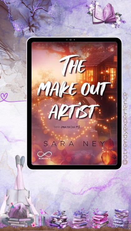 The Make Out Artist di Sara Ney recensione