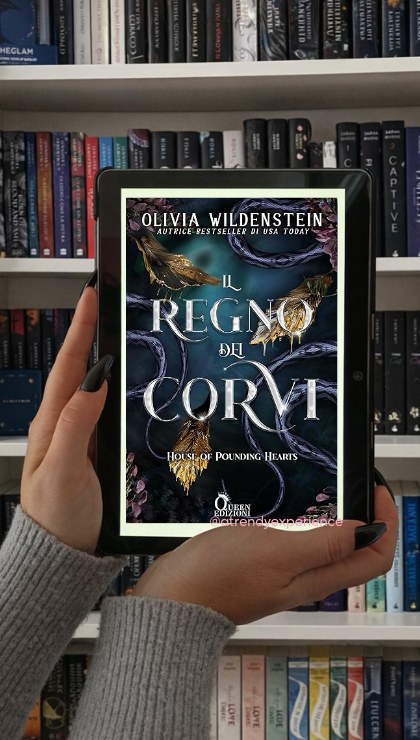 Il Regno Dei Corvi 2 House of Pounding Hearts di Olivia Wildenstein recensione (1)