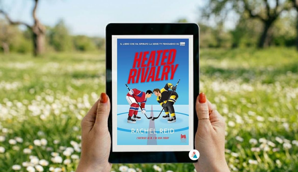 Heated Rivalry di Rachel Reid recensione