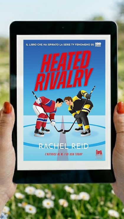 Heated Rivalry di Rachel Reid