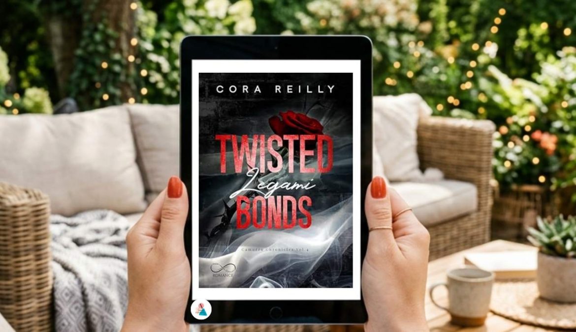Twisted Bonds di Cora Reilly recensione Camorra Chronicles 4