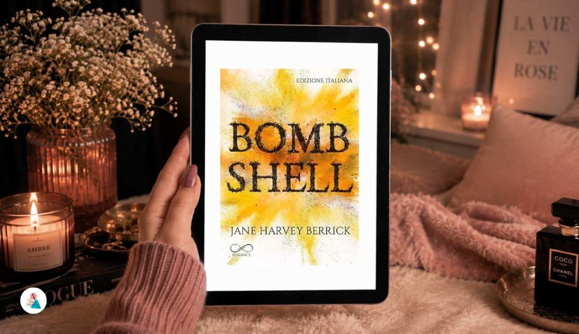 Bombshell di Jane Harvey Berrick recensione EOD 2