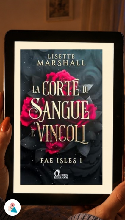 La Corte di Sangue e Vincoli di Lisette Marshall recensione fae isles 1