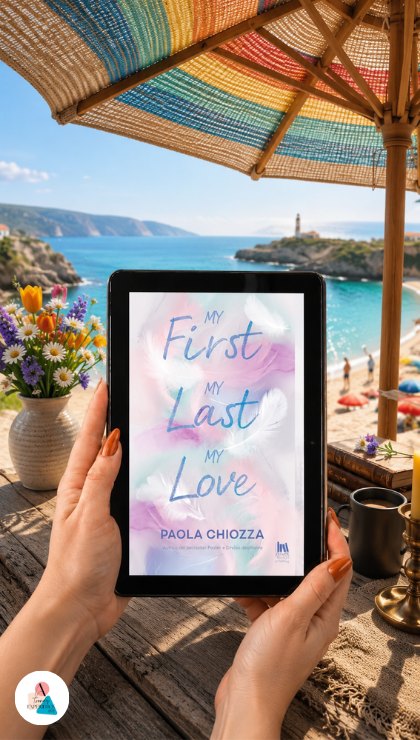 My First My Last My Love di Paola Chiozza recensione di atrendyexperience